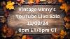 Vintage Vinny S Youtube Live Sale