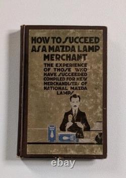 Comment réussir en tant que marchand de lampes Mazda General Electric GE Manuel de vente vintage